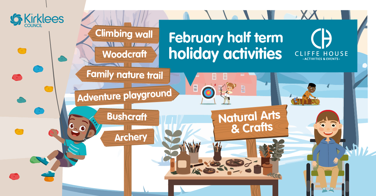 Cliffe House | - February Half Term Activity Programme