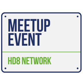 HD8 Network Monthly Meetup