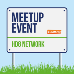 HD8 Network Meetup Event